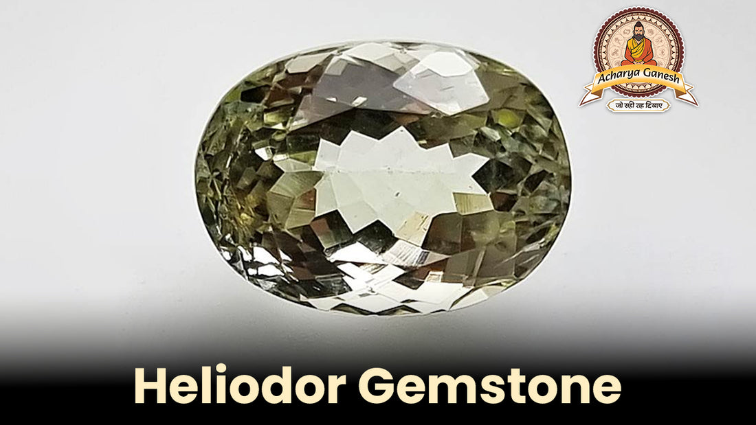 Heliodor Gemstone