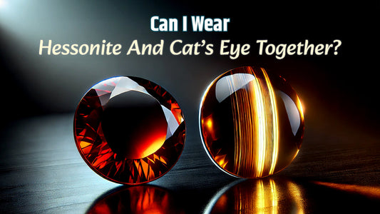Can I Wear Hessonite And Cat’s Eye Together
