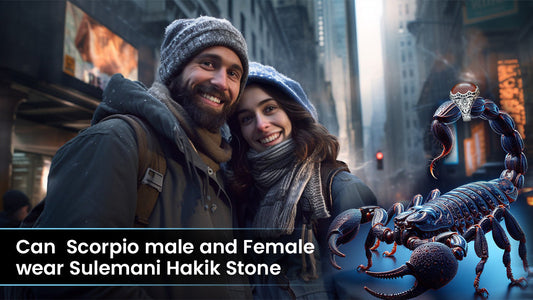 Can Scorpio Male and Female Wear Sulemani Hakik Stone?&nbsp;