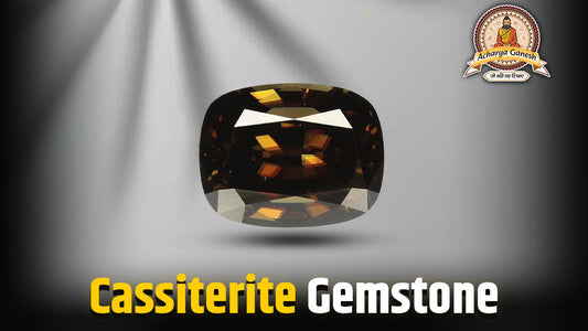 Cassiterite Gemstone