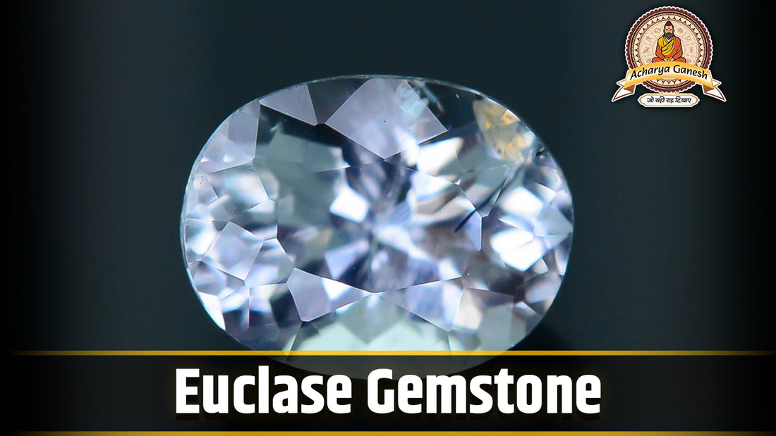 A Celestial Guide to This Rare Euclase Gemstone