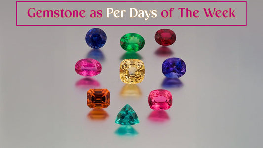 Gemstones as Per Days of the Week
