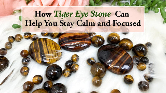 How Tiger Eye Stone Can Help You Stay Calm and Focused