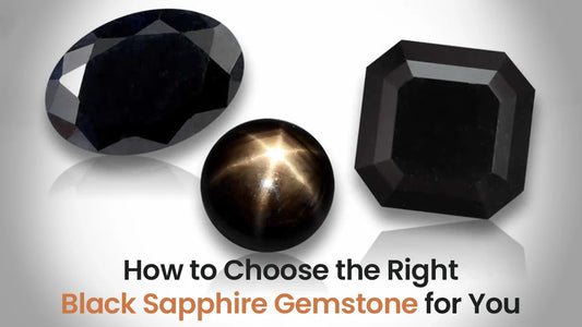 How to Choose the Right Black Sapphire Gemstone for You