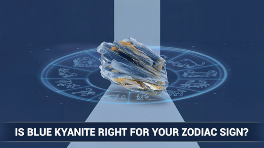 Is Blue Kyanite Right for Your Zodiac Sign?