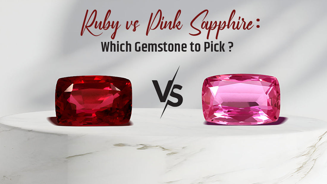 Ruby vs Pink Sapphire Which Gemstone to Pick