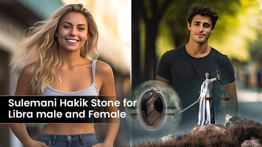 Sulemani Hakik Stone for Libra Male and Female