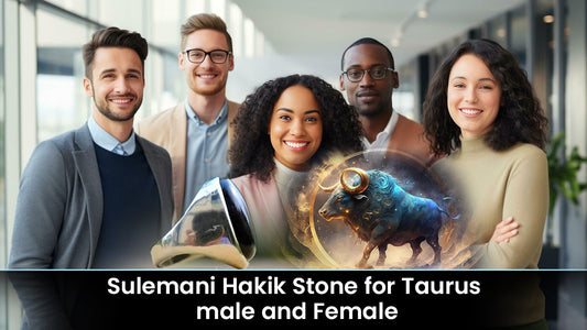 Sulemani Hakik Stone for Taurus Male and Female