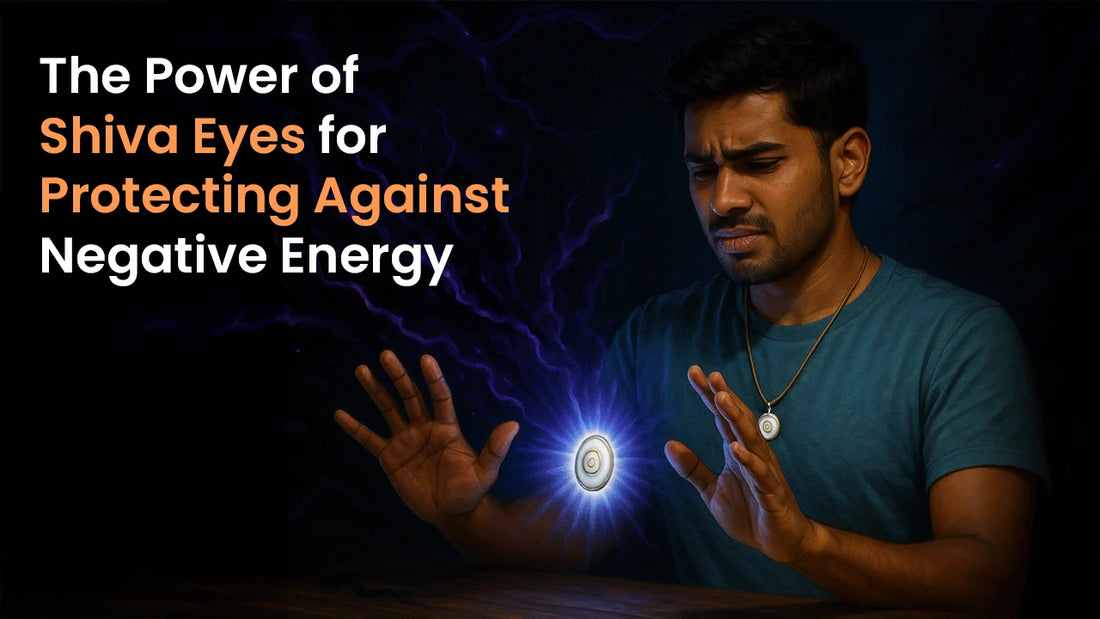The Power of Shiva Eyes for Protecting Against Negative Energy